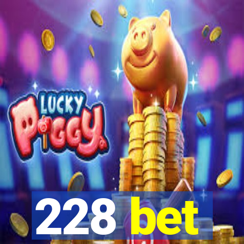 228 bet