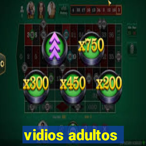 vidios adultos