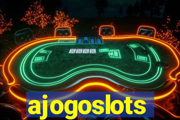 ajogoslots