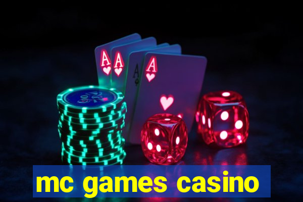 mc games casino