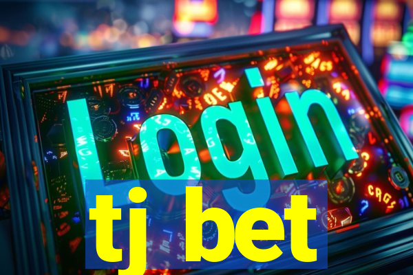 tj bet