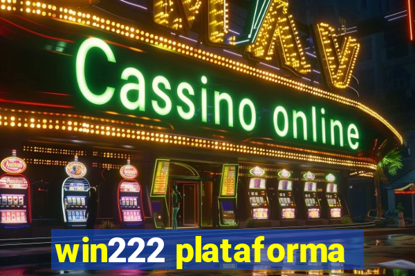 win222 plataforma