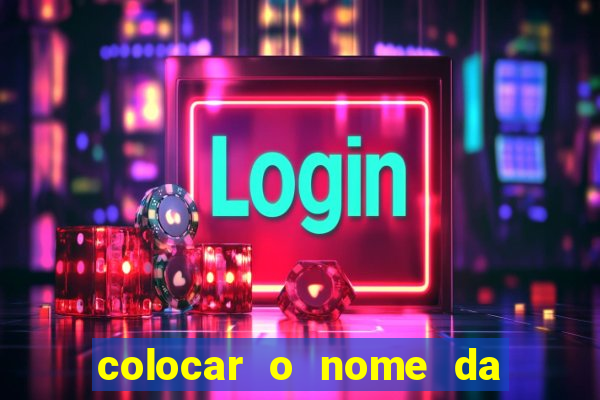 colocar o nome da pessoa no congelador