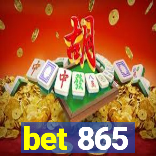 bet 865