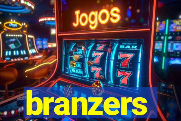 branzers
