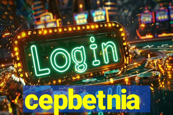 cepbetnia