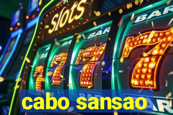 cabo sansao