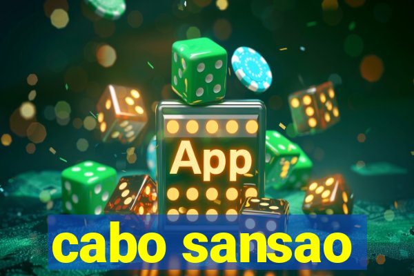 cabo sansao