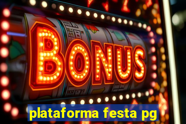 plataforma festa pg