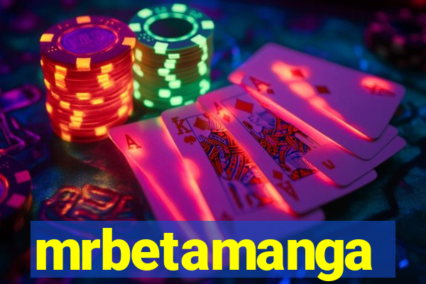 mrbetamanga