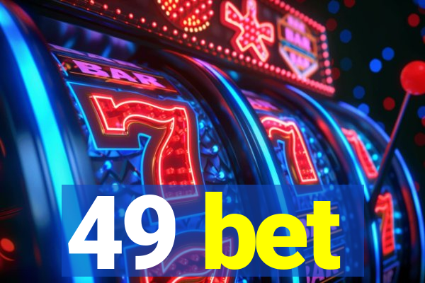 49 bet