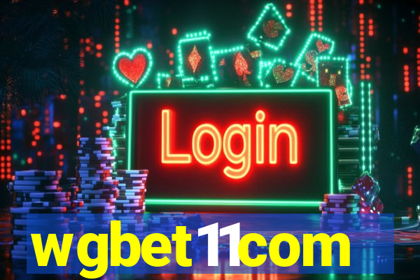wgbet11com