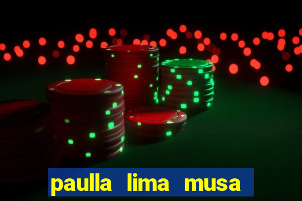 paulla lima musa corinthians nua