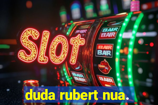 duda rubert nua.