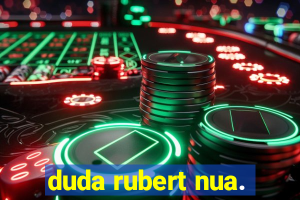 duda rubert nua.