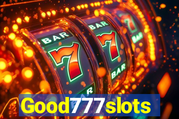 Good777slots