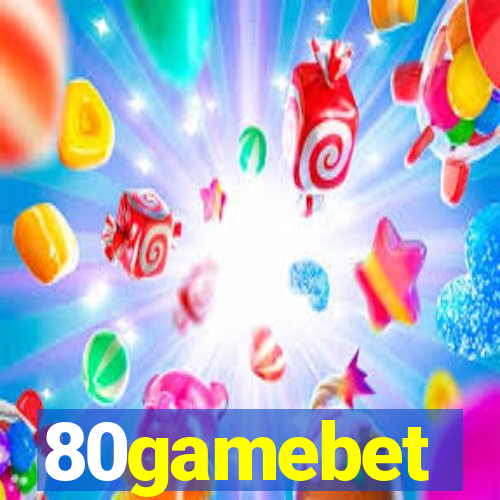 80gamebet