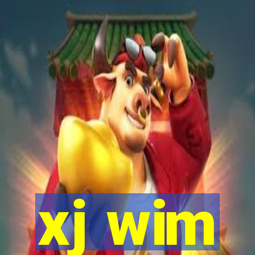 xj wim