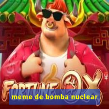 meme de bomba nuclear
