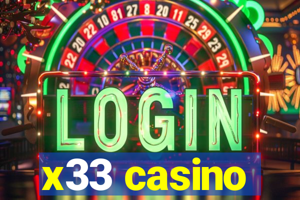 x33 casino