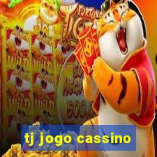 tj jogo cassino