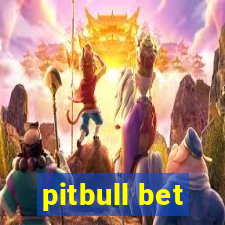 pitbull bet