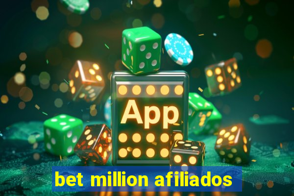 bet million afiliados