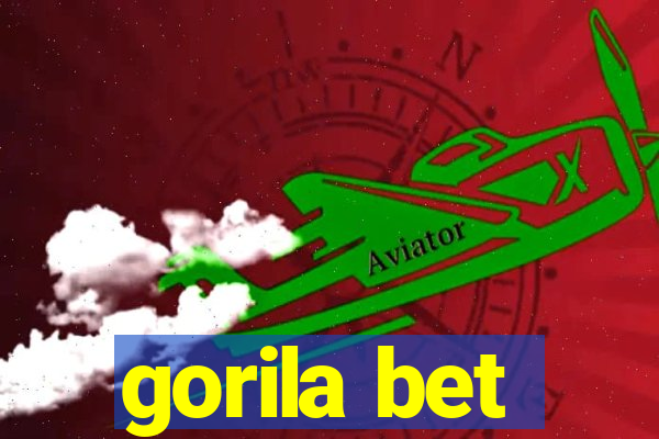 gorila bet