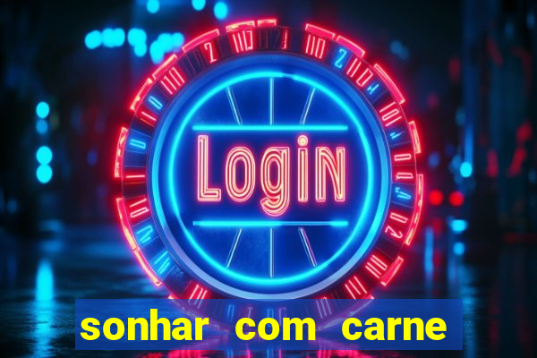 sonhar com carne de porco no jogo do bicho