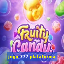 jogo 777 plataforma