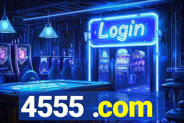4555 .com