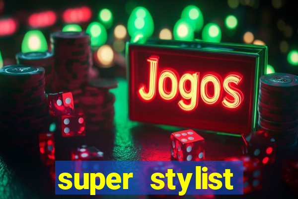 super stylist dinheiro e diamante infinito ios