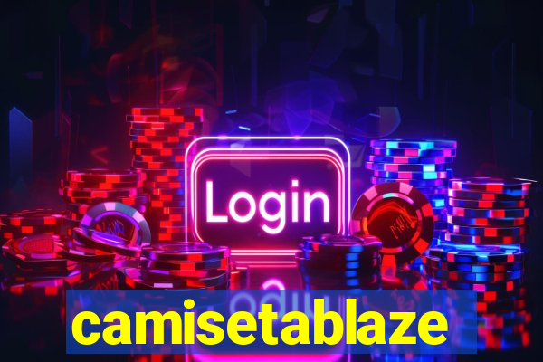 camisetablaze