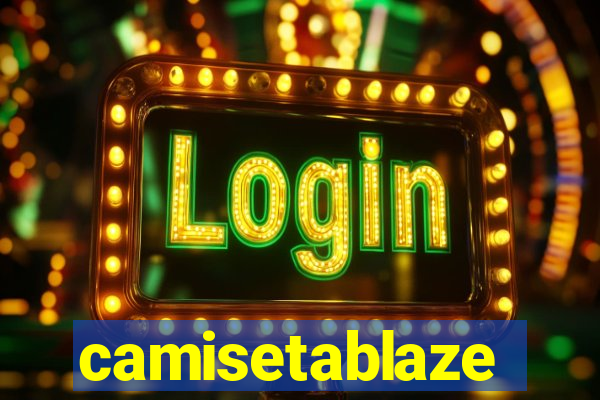 camisetablaze