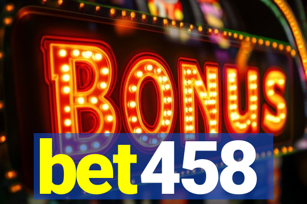 bet458