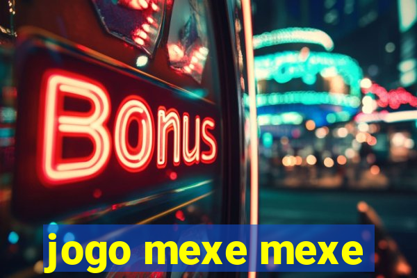 jogo mexe mexe