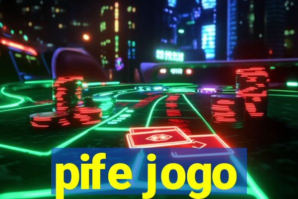 pife jogo