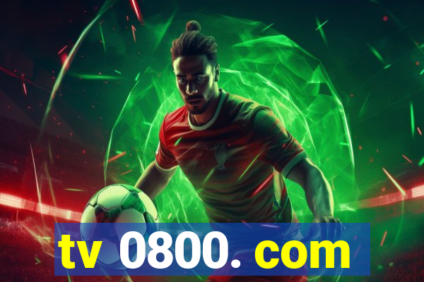 tv 0800. com
