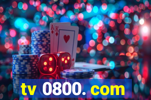 tv 0800. com