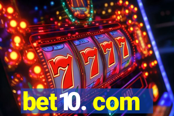 bet10. com