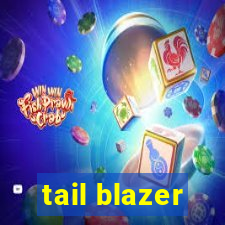 tail blazer