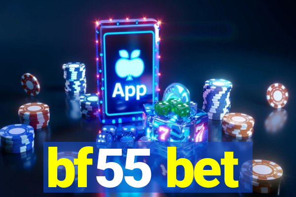 bf55 bet