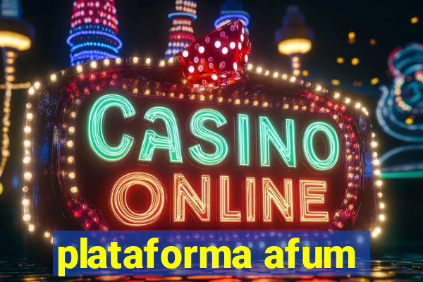 plataforma afum