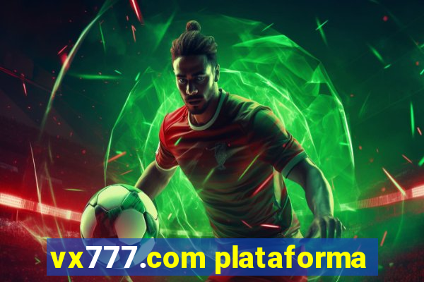 vx777.com plataforma