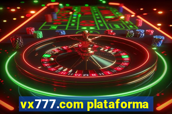 vx777.com plataforma