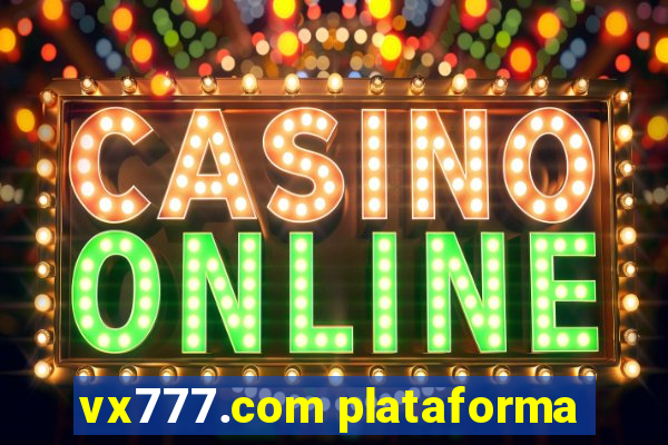 vx777.com plataforma