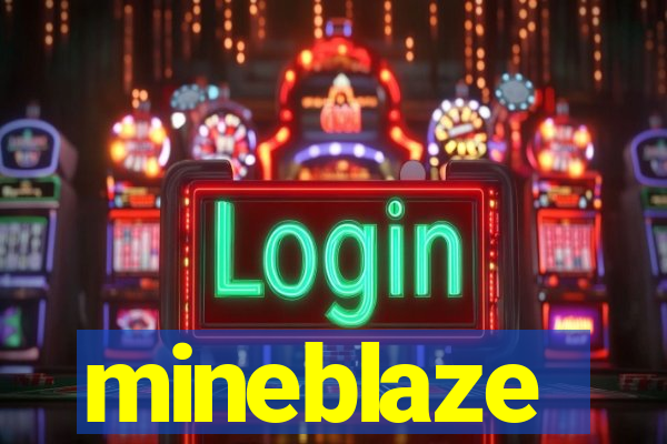 mineblaze
