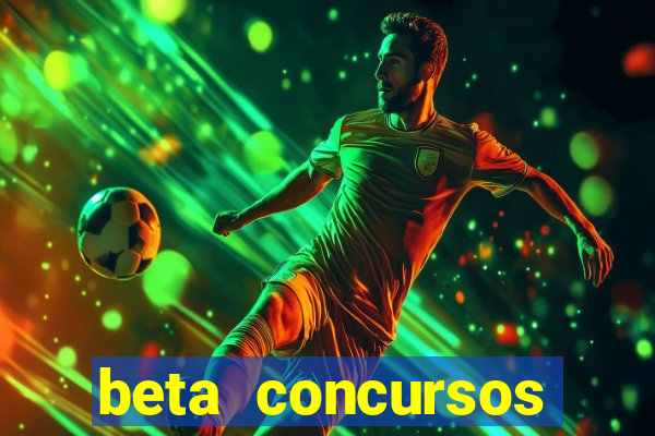 beta concursos senha apostila