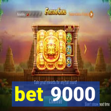 bet 9000