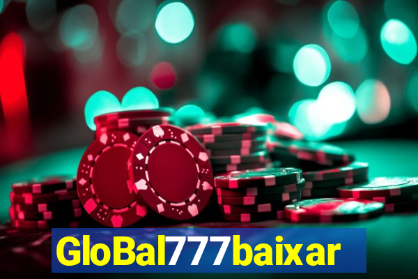 GloBal777baixar